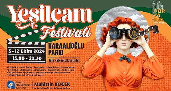 Yeşilçam’ın büyüsü Antalya’da yeniden canlanıyor