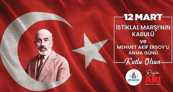 Başkan Arı “12 Mart Kurtuluş Mücadelesinin Mısralara Dökülmüş Halidir”