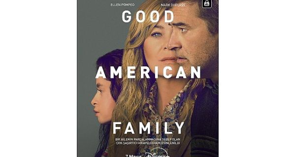 Ellen Pompeo’nun başrolünde olduğu mini dizi ‘Good American Family’, 7 Mayıs’tan itibaren sadece Disney+’ta!