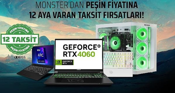 Monster’dan mart ayına özel fırsat: Peşin fiyatına 12 taksitle yüksek performans