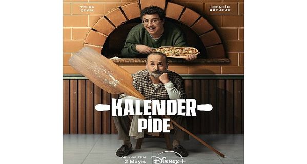 Tolga Çevik ve İbrahim Büyükak’ın Başrollerini Paylaştığı Yeni Komedi Filmi ‘Kalender Pide’ 2 Mayıs’ta Disney+’ta Yayında!