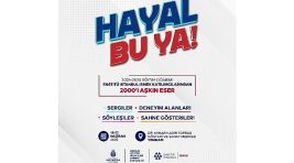 Enstitü İstanbul İSMEK “Hayal Bu Ya!” Festivali Başlıyor