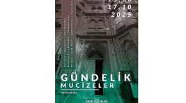 Kalyon Kültür, yaz mevsimini ‘Gündelik Mucizeler’ ile karşılıyor